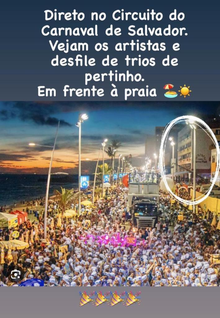 Belissimo Flat Direto Na Praia Da Barra - Flat Beira Mar No Circuito Do Carnaval 萨尔瓦多 外观 照片